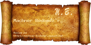Machner Bodomér névjegykártya